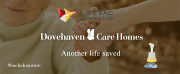 LifeVac helps save another life within Dovehaven Care Homes