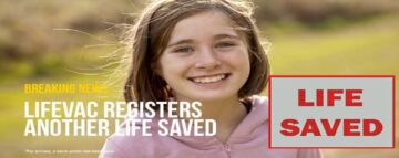 LifeVac registra un’altra vita salvata