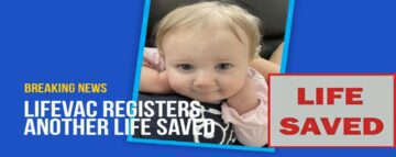 LifeVac salva un altro bambino dal soffocamento