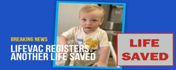 Un enfant de 1 an sauvé avec LifeVac