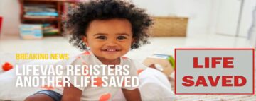 Un enfant de 1 an sauvé avec LifeVac