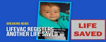 LifeVac rettet 7 Monate alte