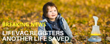 Une mère sauve son enfant d’un an avec LifeVac après l’échec des poussées abdominales