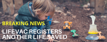 LifeVac utilizzato per salvare un bambino di 3 anni che si è soffocato con una roccia