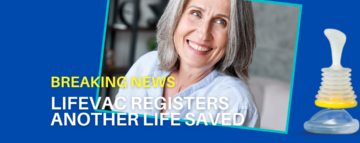 Daughter Saves her Mother’s Life Using LifeVac