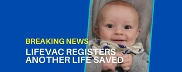8 Monate altes Kind mit LifeVac vor dem Ersticken gerettet