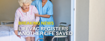 LifeVac® sauve une autre vie dans une maison de retraite au Royaume-Uni