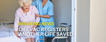 LifeVac® rettet ein weiteres Leben in einem britischen Pflegeheim